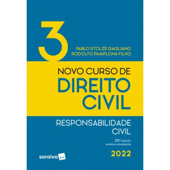 Novo Curso De Direito Civil -responsabilidade Civil - 20ª Edição 2022