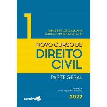 Novo Curso De Direito Civil 1 - Parte Geral - 24ª Edição 2022