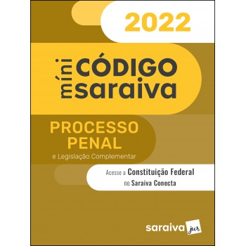 Minicódigo De Processo Penal - 28ª Edição 2022