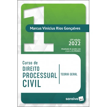 Curso De Direito Processual Civil Vol 1 - 19ª Edição 2022