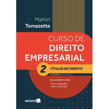 Curso De Direito Empresarial - Vol 2 - Títulos De Crédito - 13ª Edição 2022