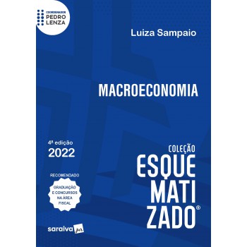 Macroeconomia Esquematizado - 4ª Edição 2022