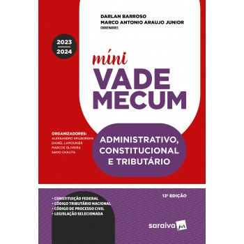 Mini Vade Mecum - Administrativo, Constitucional E Tributário - Meu Curso - 13ª Edição 2024