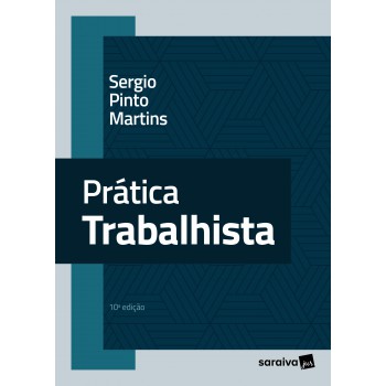 Prática Trabalhista - 10ª Edição 2023