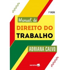 Manual De Direito Do Trabalho - 7 ªedição 2023