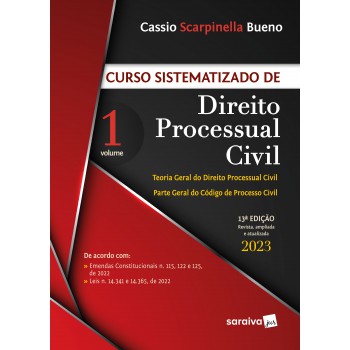 Curso Sistematizado De Direito Processual Civil - Vol 1 . 13ª Edição 2023