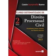 Curso Sistematizado De Direito Processual Civil - Vol. 2 - 12ª Edição 2023