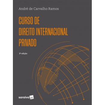 Curso De Direito Internacional Privado - 3ª Edição 2023