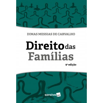 Direito Das Famílias - 9ª Edição 2023