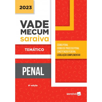 Vade Mecum Penal - Temático - 8ª Edição 2023