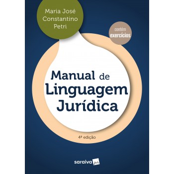 Manual De Linguagem Jurídica - 4ª Edição 2023