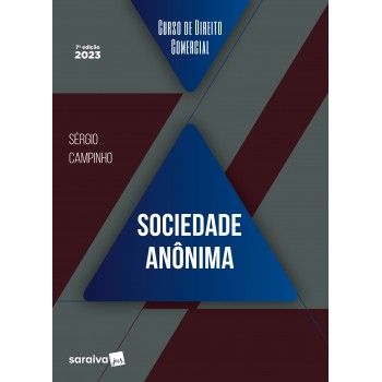 Curso De Direito Comercial - Sociedade Anônima - 7ª Edição 2023