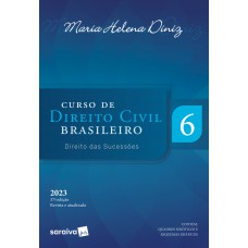 Curso De Direito Civil Brasileiro - Direito Das Sucessões - Vol. 6 - 37ª Edição 2023