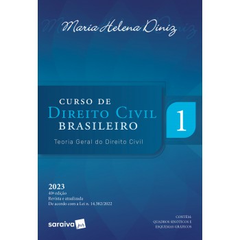 Curso De Direito Civil Brasileiro - Teoria Geral Do Direito Civil - Vol.1 - 40ª Edição 2023