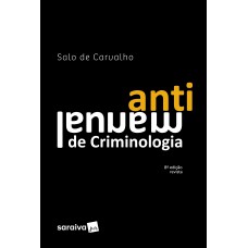 Antimanual De Criminologia - 8ª Edição 2024