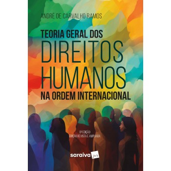 Teoria Geral Dos Direitos Humanos - 8ª Edição 2024