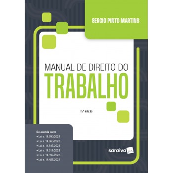 Manual De Direito Do Trabalho - 15ª Edição 2024