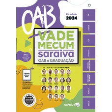 Vade Mecum Oab E Graduação - 25ª Edição 2024