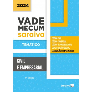 Vade Mecum Civil E Empresarial Temático - 8ª Edição 2024