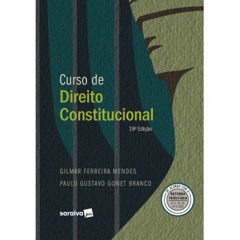 Curso De Direito Constitucional - Série Idp - 19ª Edição 2024