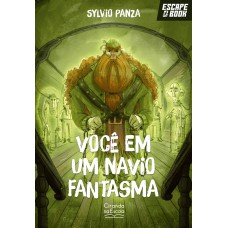 Escape Book - Você Em Um Navio Fantasma