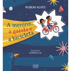 A Menina, A Gaiola E A Bicicleta