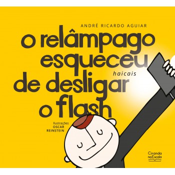 O Rel?mpago Esqueceu De Desligar O Flash
