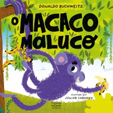 O Macaco Maluco