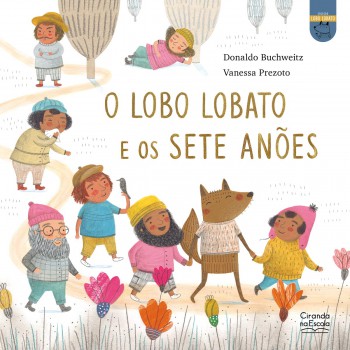 O Lobo Lobato E Os Sete Anões
