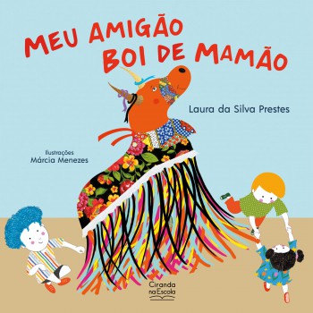 Meu Amigão Boi De Mamão
