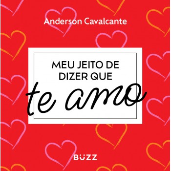 Meu Jeito De Dizer Que Te Amo