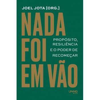 Nada Oi Em Vão: Prop-sito, Resiliência E O Poder De Recomeçar