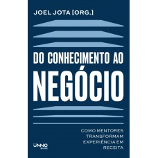 Do Conhecimento Ao Negócio: Como Mentores Transformam Experiência Em Receita