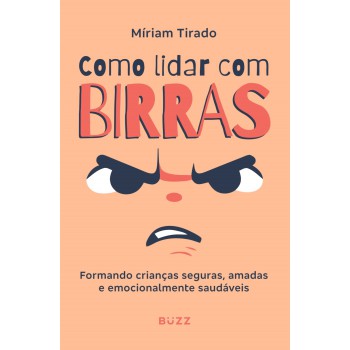 Como Lidar Com Birras