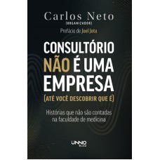 Consultório Não é Uma Empresa (até Você Descobrir Que é)