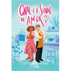 Qual é O Sinal Do Amor?