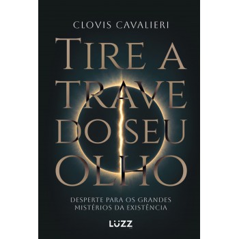 Tire A Trave Do Seu Olho