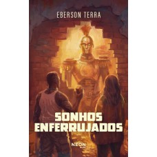 Sonhos Enferrujados