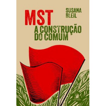 Mst: A Construção Do Comum