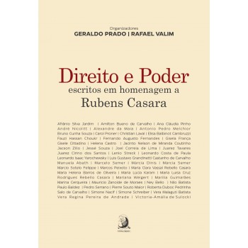 Direito E Poder: Escritos Em Homenagem A Rubens Casara