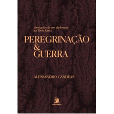 Peregrinação E Guerra