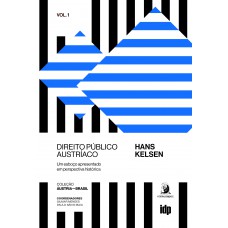 Direito Público Austríaco: Um Esboço Apresentado Em Perspectiva Hist-rica Direito Público Austríaco: Um Esboço Apresentado Em Perspectiva Hist-rica