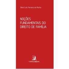 Noções Fundamentais Do Direito De Família