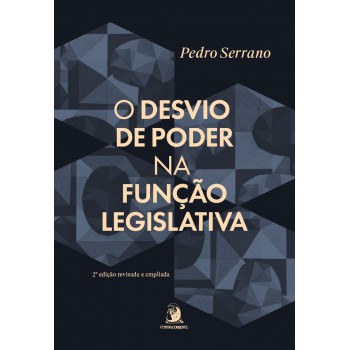 O Desvio De Poder Na Função Legislativa