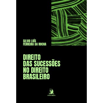 Direito Das Sucessões No Direito Brasileiro