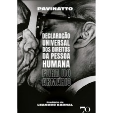 Declaração Universal Dos Direitos Da Pessoa Humana Fora Do Armário