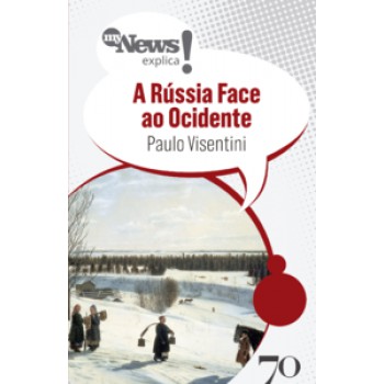 Mynews Explica - A Rússia Face Ao Ocidente