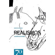 Realismos: A Estética Do Real