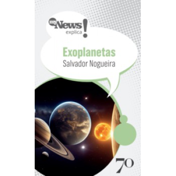 Mynews Explica - Exoplanetas