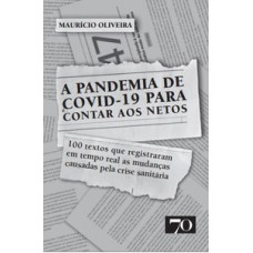 A Pandemia De Covid-19 Para Contar Aos Netos